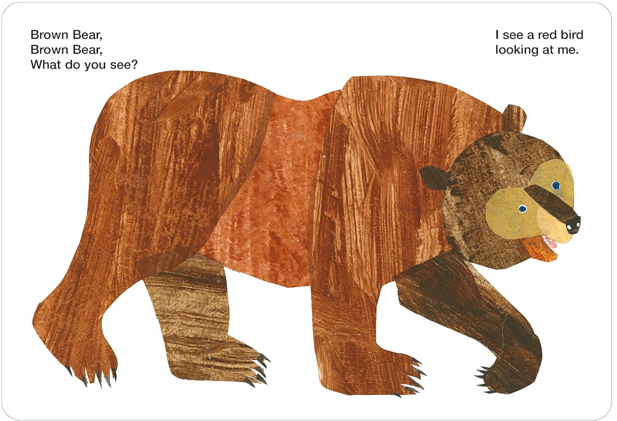Brown Bear, Brown Bear, What Do You See?