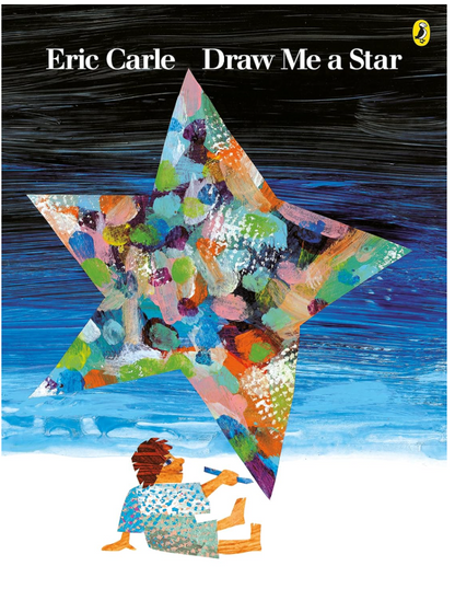 Draw Me a Star : Eric Carle