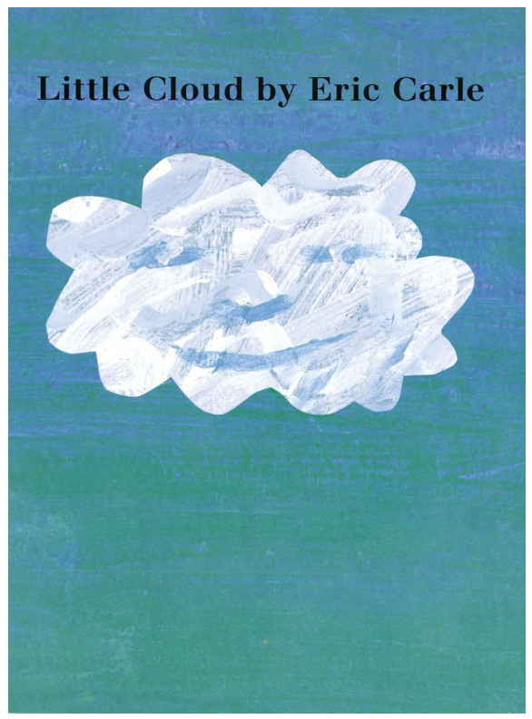 Little Cloud : Eric Carle