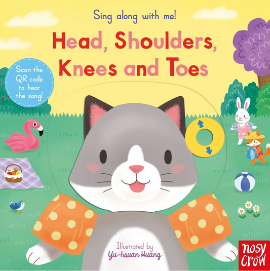 Sing Along With Me! Head, Shoulders, Knees and Toes (Board Book)