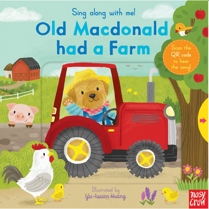Sing Along With Me! Old Macdonald had a Farm (Board Book)