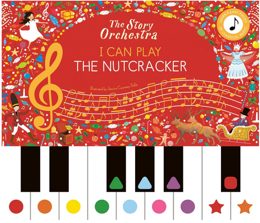 The Story Orchestra: I Can Play: The Nutcracker